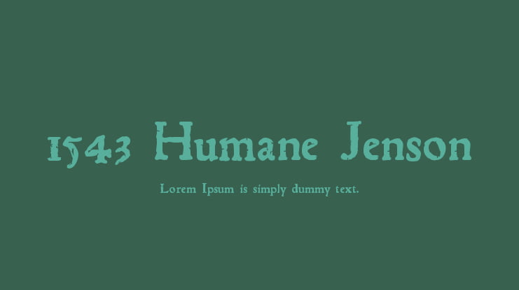 1543 Humane Jenson Font Family