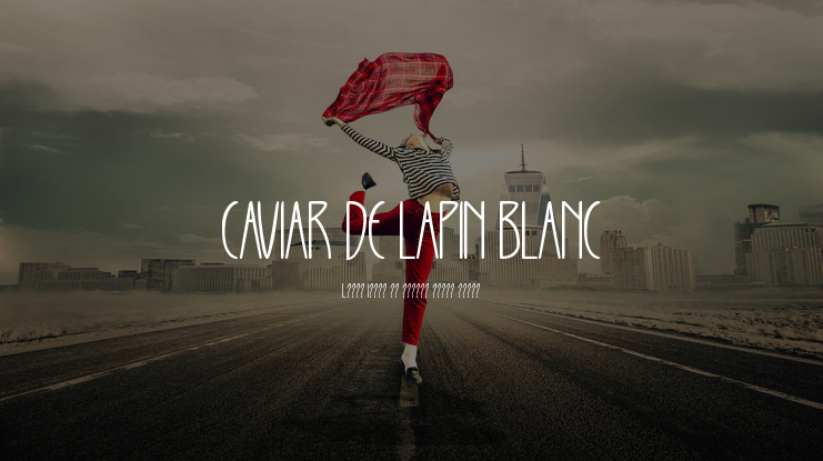 CAVIAR DE LAPIN BLANC Font