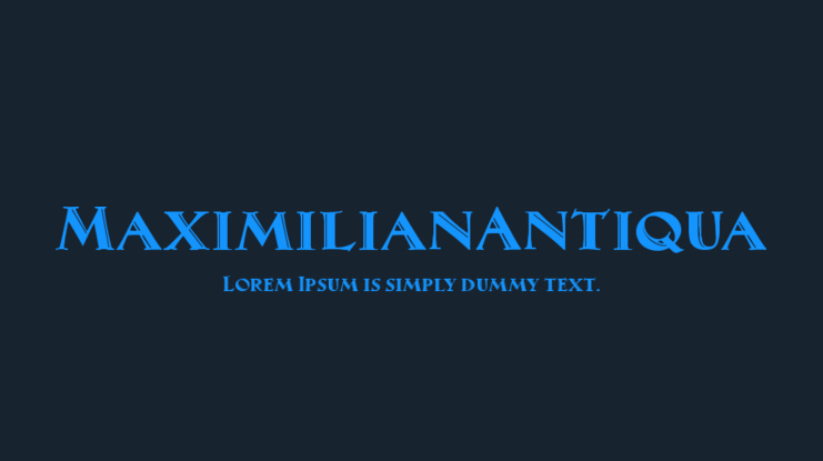 MaximilianAntiqua Font