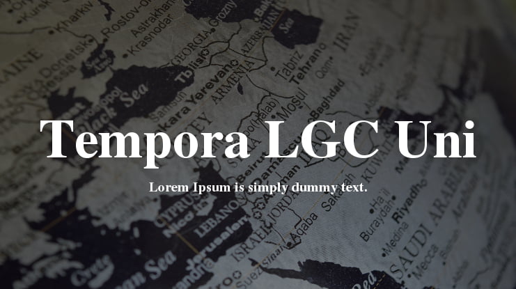 Tempora LGC Uni Font Family