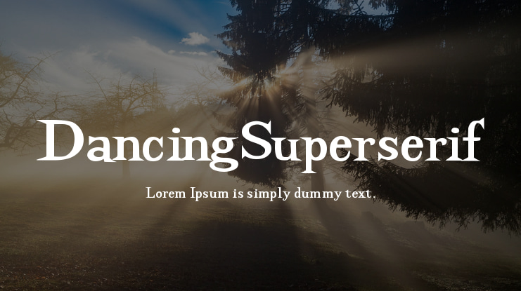 DancingSuperserif Font