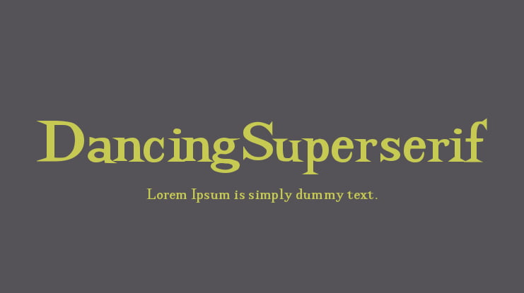 DancingSuperserif Font