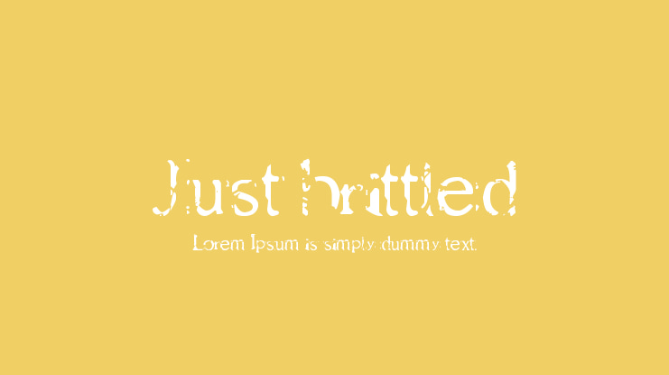 Just brittled Font
