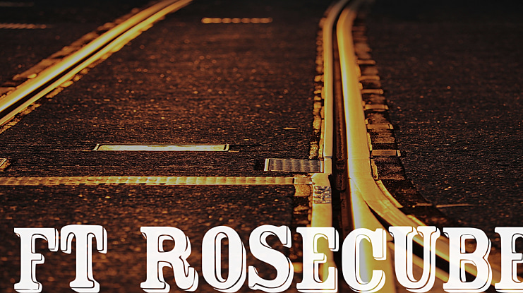 FT Rosecube Font