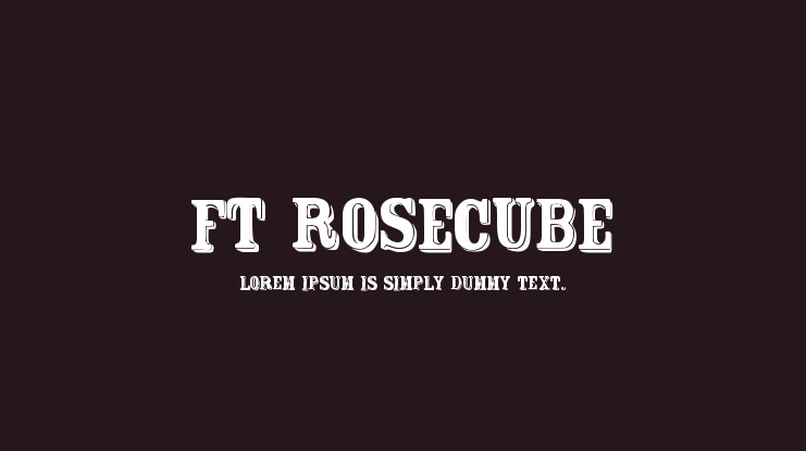 FT Rosecube Font