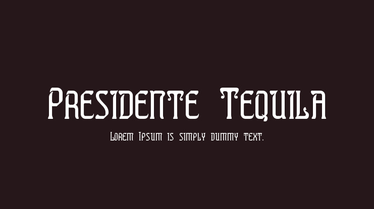 Presidente Tequila Font