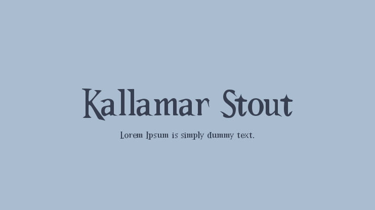 Kallamar Stout Font