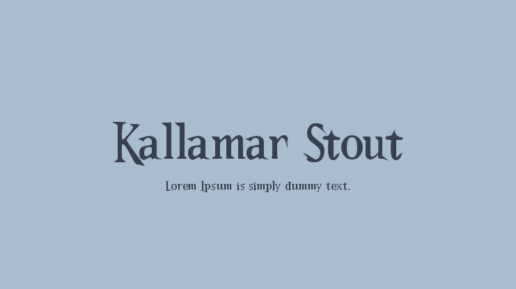Kallamar Stout Font