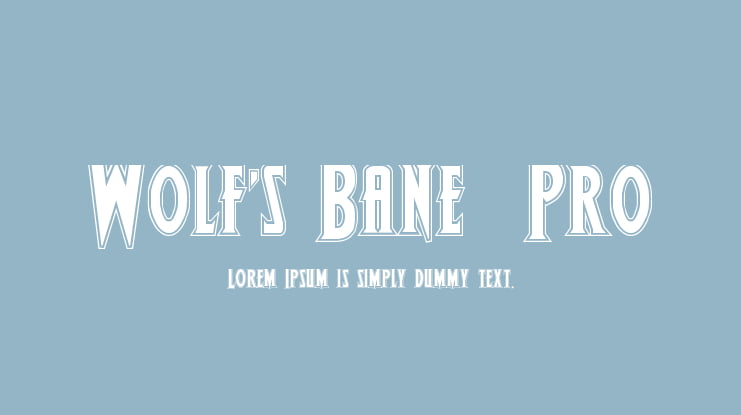 Wolf's Bane  Pro Font