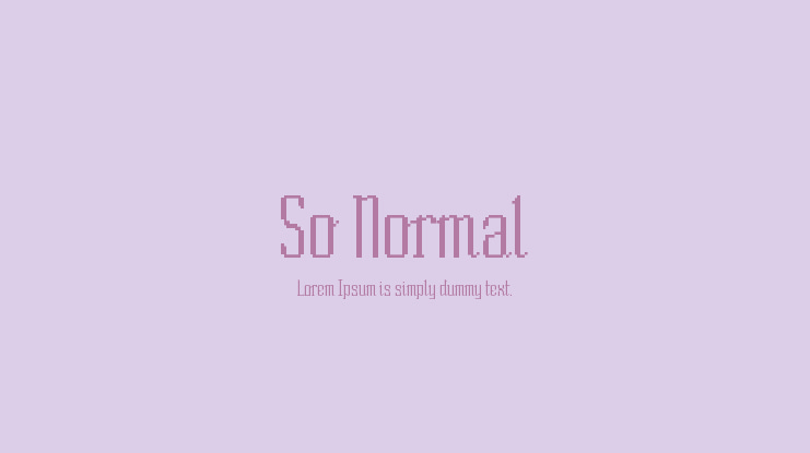So Normal Font