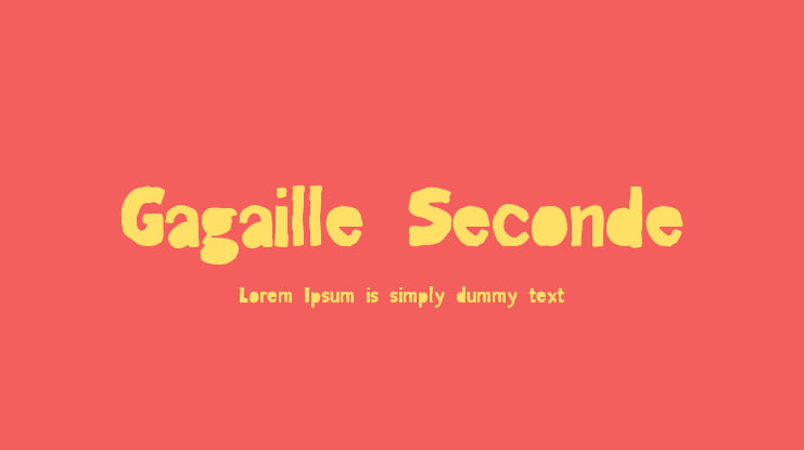 Gagaille Seconde Font