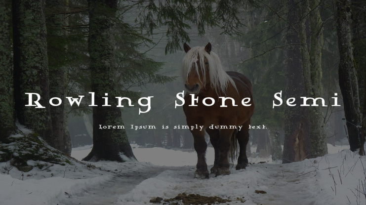 Rowling Stone Semi Font