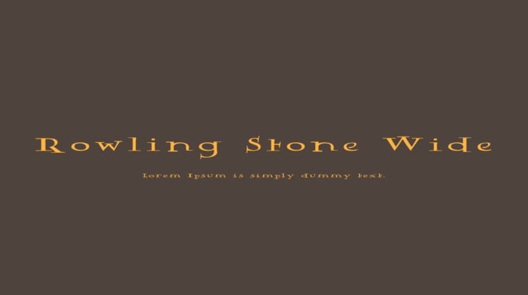 Rowling Stone Wide Font