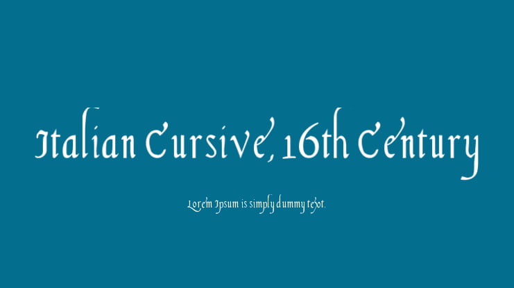 Italian Cursive, 16th Century Font