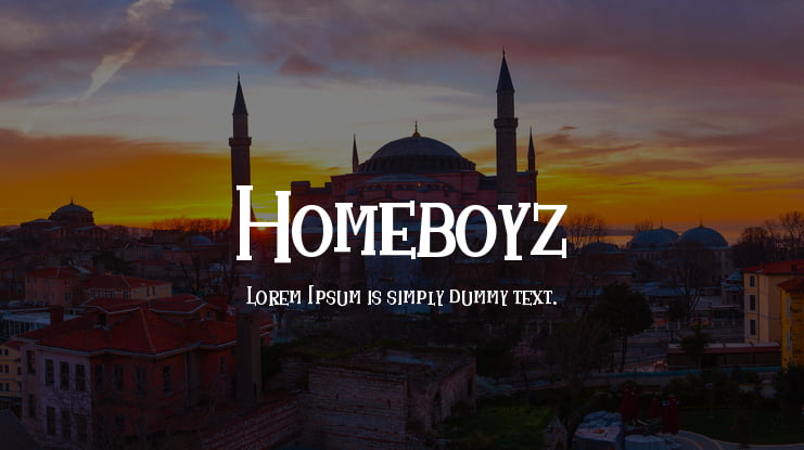 Homeboyz Font