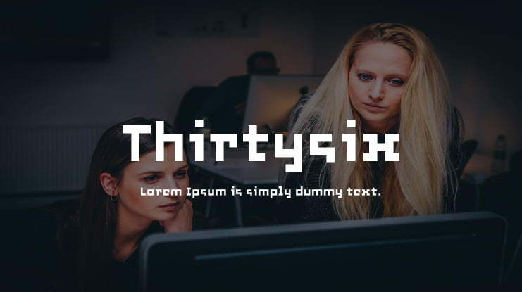 Thirtysix Font
