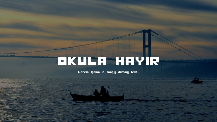OKULA HAYIR Font