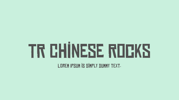 TR Chinese Rocks Font