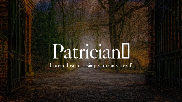 Patrician™ Font