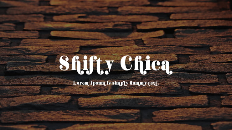 Shifty Chica Font