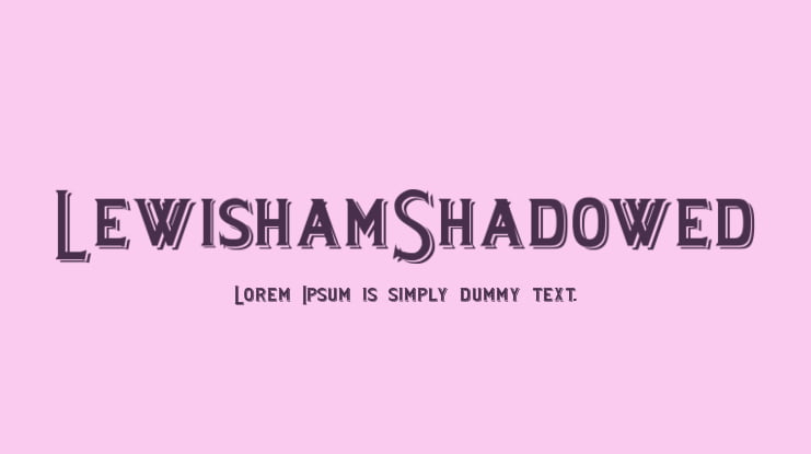 LewishamShadowed Font