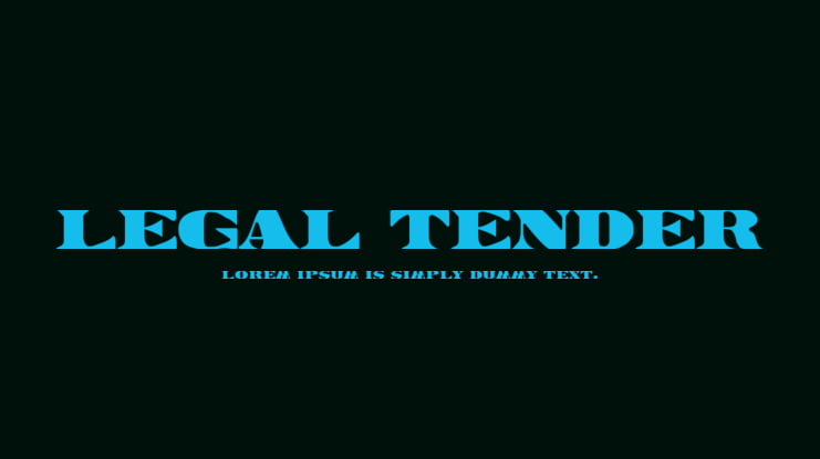 Legal Tender Font