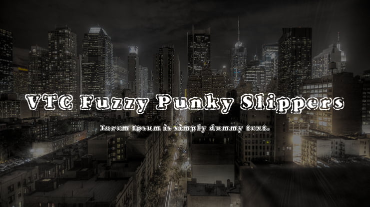 VTC Fuzzy Punky Slippers Font
