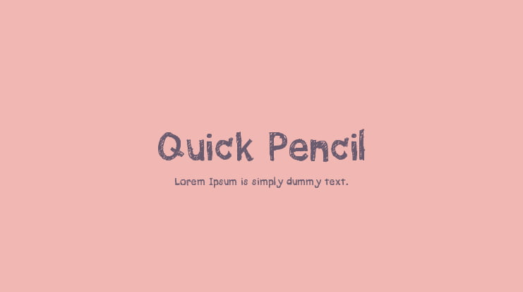 Quick Pencil Font