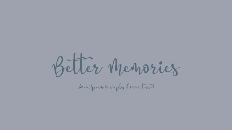 Better Memories Font