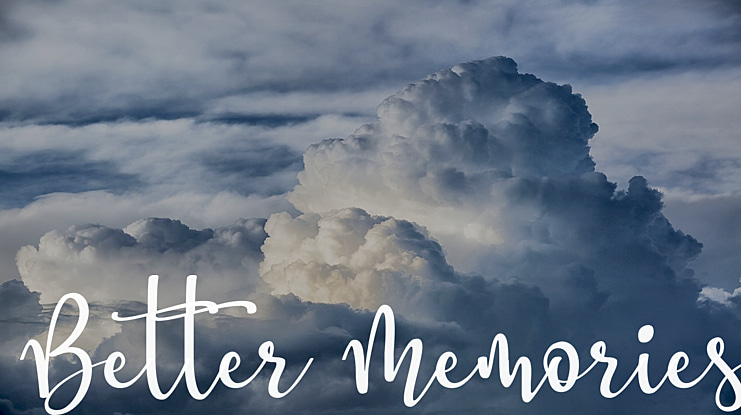 Better Memories Font
