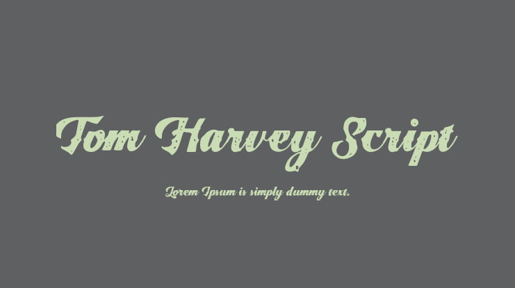 Tom Harvey Script Font