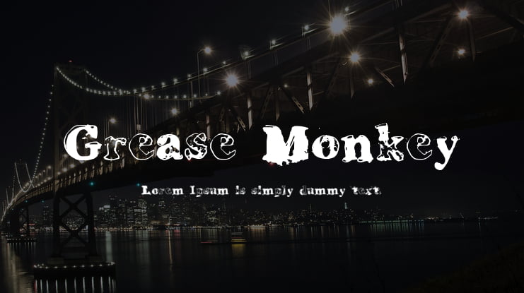 Grease Monkey Font