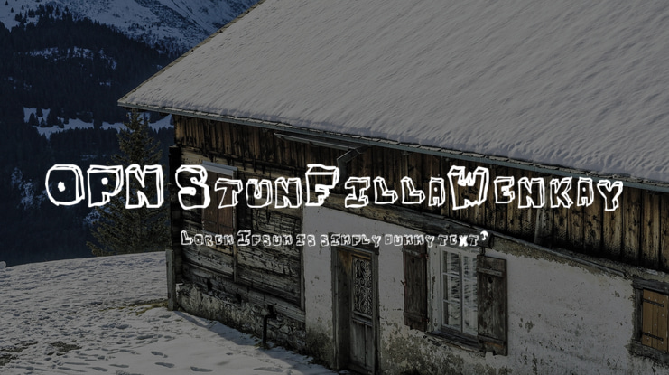 OPN StunFillaWenkay Font