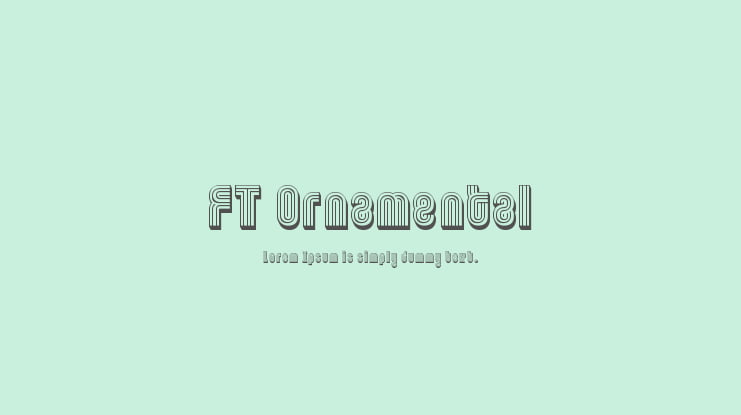 FT Ornamental Font