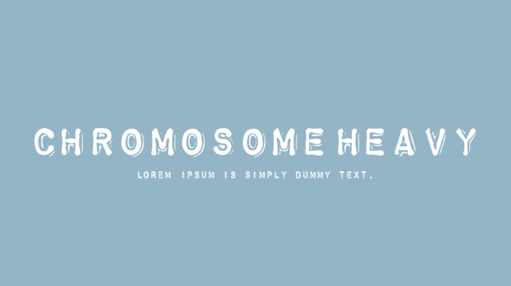 ChromosomeHeavy Font