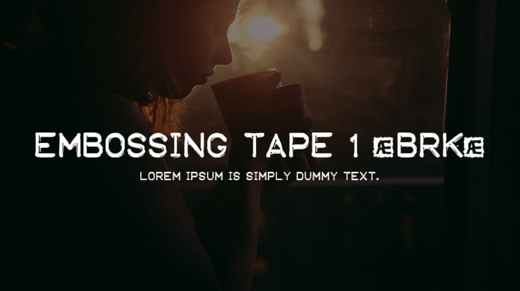 Embossing Tape 1 (BRK) Font Family