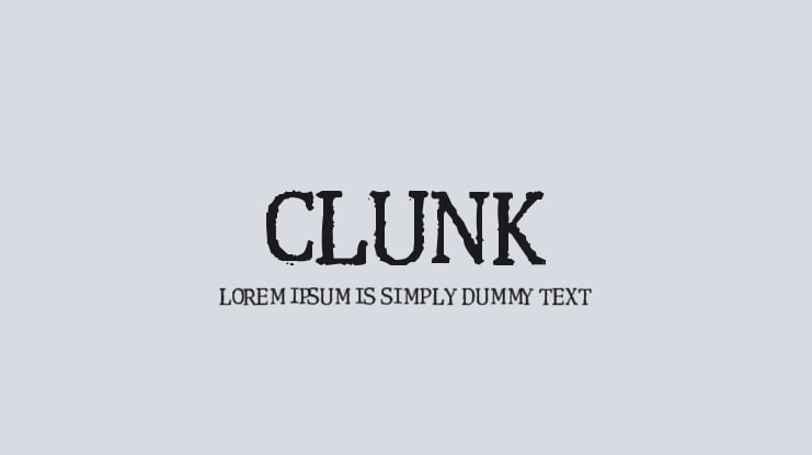 Clunk Font