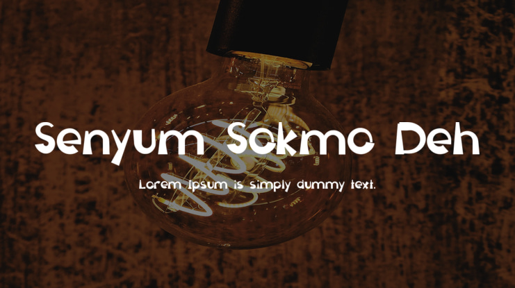 Senyum Sokmo Deh Font