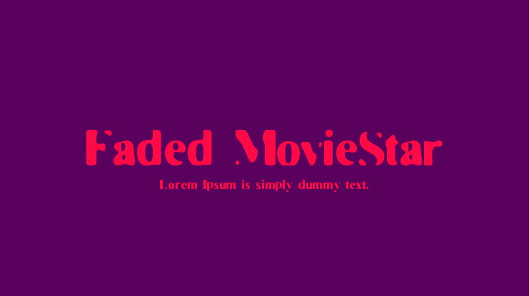 Faded MovieStar Font