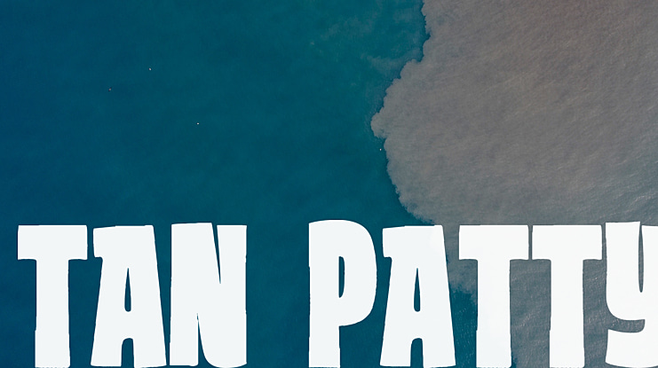 Tan Patty Font