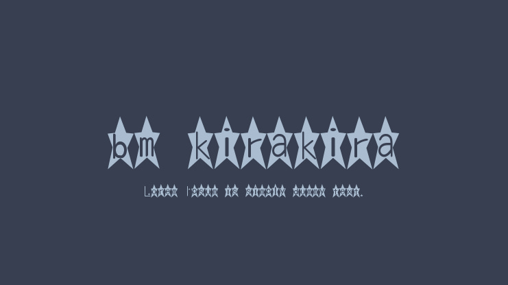 bm kirakira Font