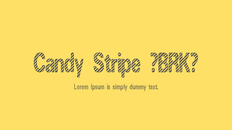 Candy Stripe (BRK) Font
