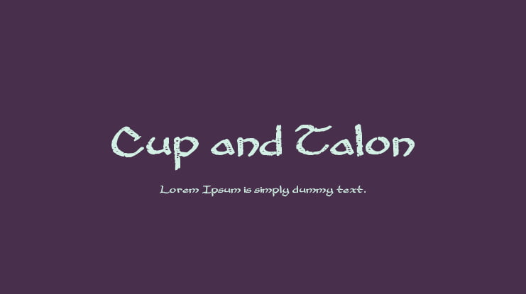 Cup and Talon Font
