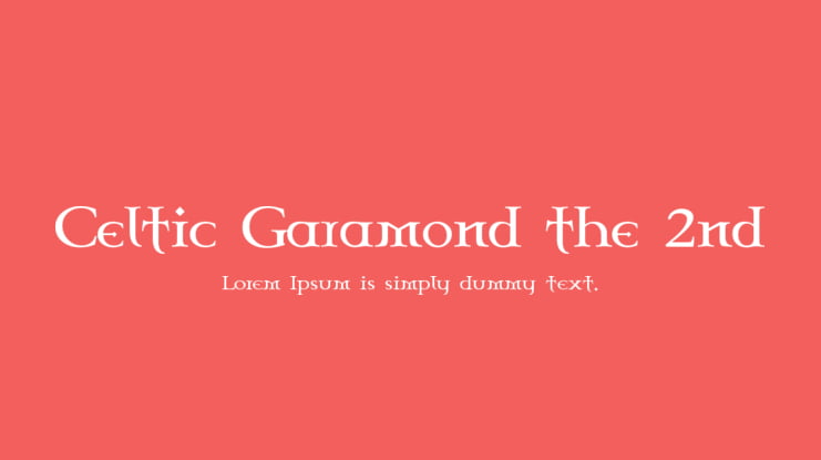 Celtic Garamond the 2nd Font