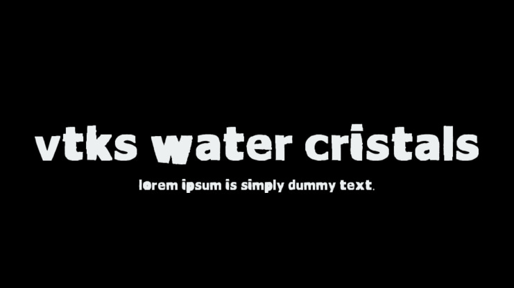 VTKS Water Cristals Font