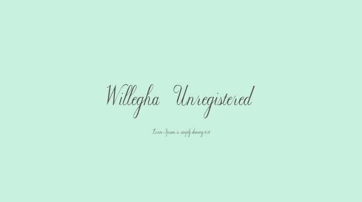 Willegha (Unregistered) Font