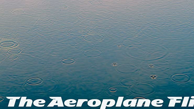 The Aeroplane Flies High Font