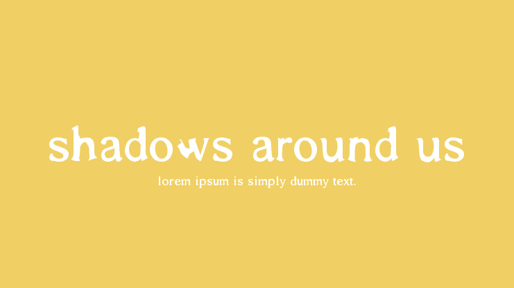 Shadows Around Us Font