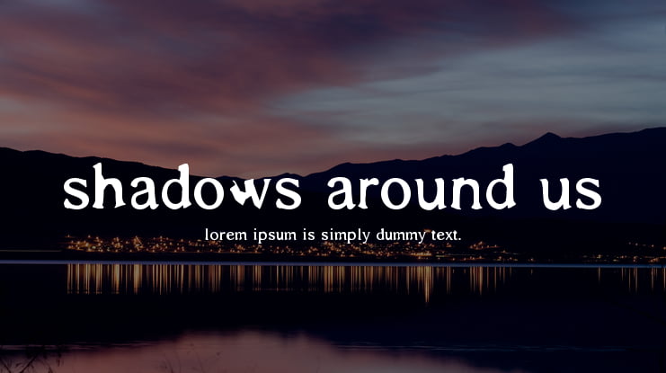Shadows Around Us Font
