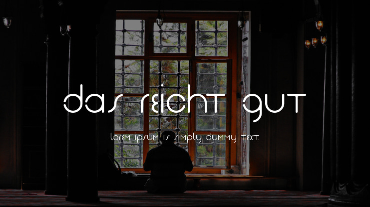 Das Reicht Gut Font